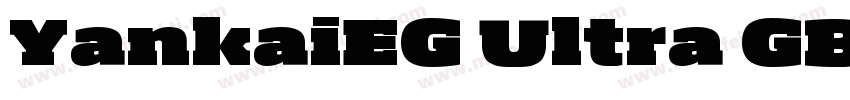YankaiEG Ultra GBJF字体转换
